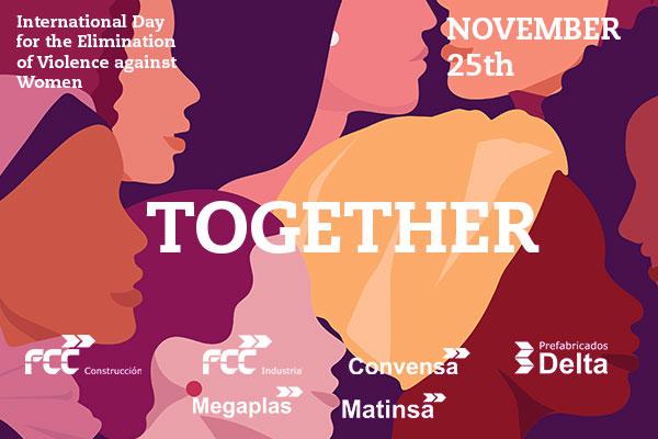 A Direção de Construção do Grupo FCC lança a campanha "TOGETHER" para assinalar o Dia Internacional para a Eliminação da Violência contra as Mulheres
